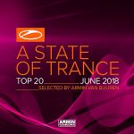 Обложка альбома A State Of Trance Top 20: June (Selected by Armin van Buuren) (2018)