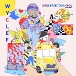   Wyclef Goes Back To School Volume 1