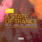 Обложка альбома A State Of Trance Top 20 - March 2019 (Selected By Armin Van Buuren) (2019)