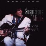 Обложка альбома Suspicious Minds (The Memphis 1969 Anthology)  CD1