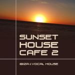   Sunset House Cafe Vol.2