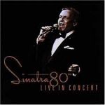 Обложка альбома Sinatra 80th Live In Concert