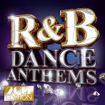   R&B Dance Anthems