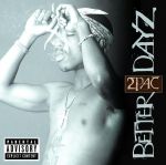 Обложка альбома Better Dayz